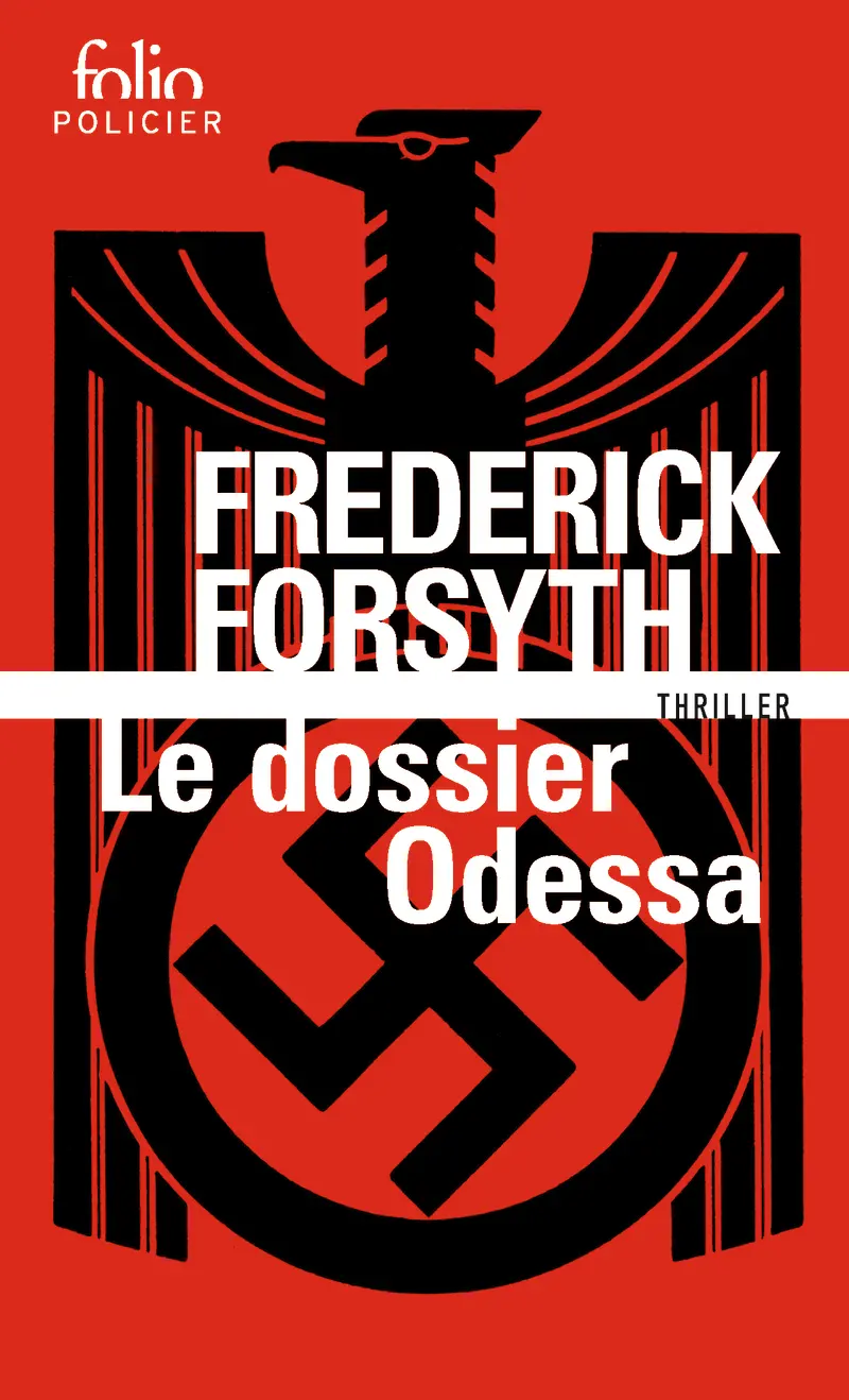 Le dossier Odessa - Frederick Forsyth