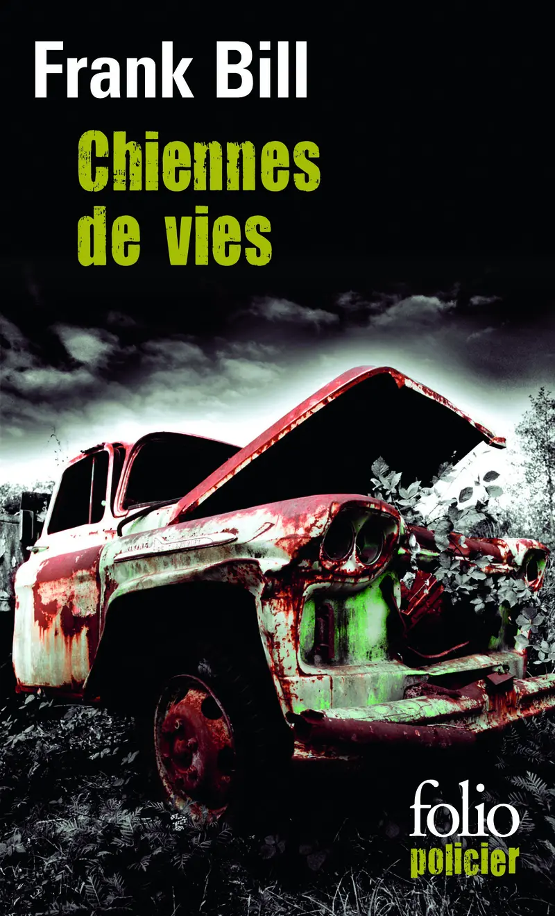 Chiennes de vies - Frank Bill