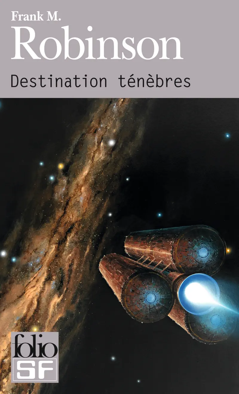 Destination ténèbres - Frank M. Robinson