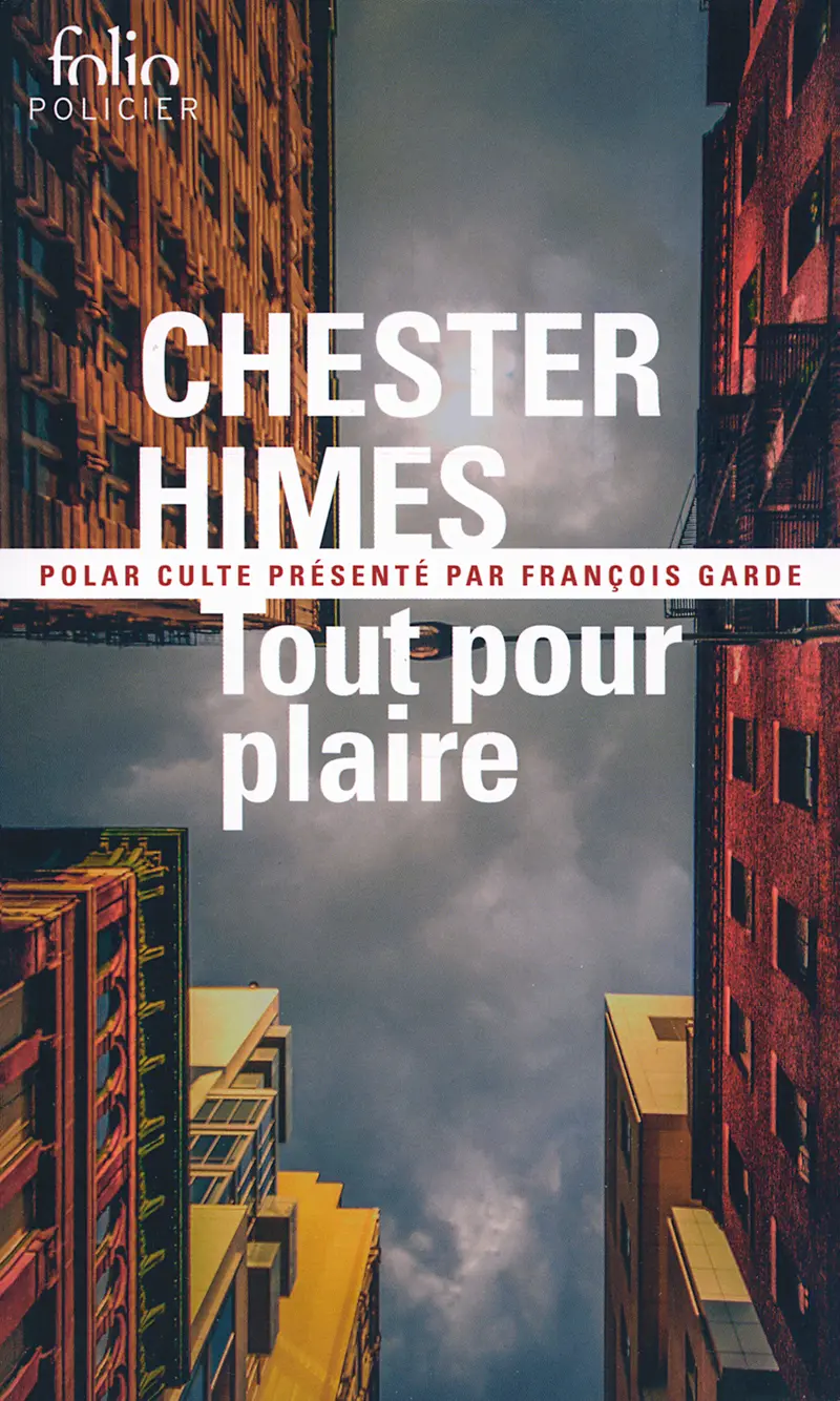 Tout pour plaire - Chester Himes