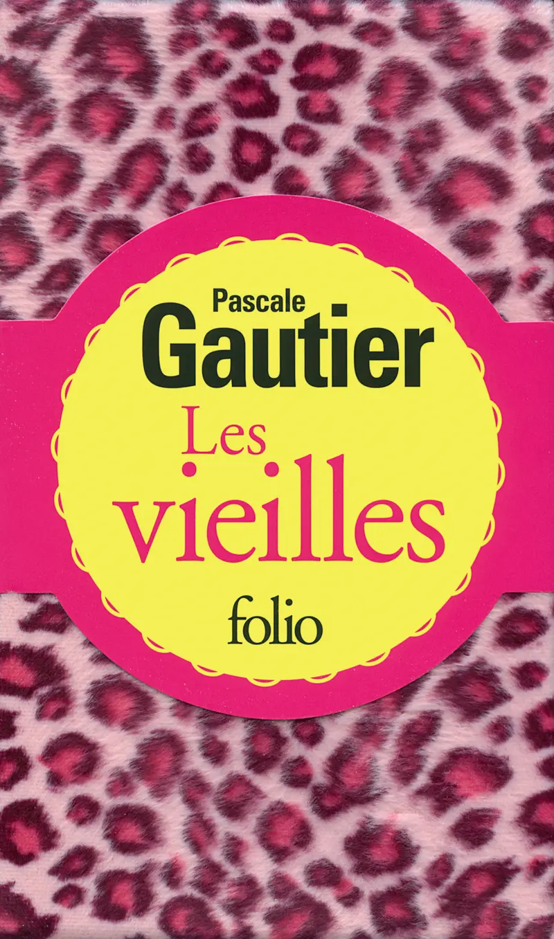 Les vieilles - Pascale Gautier