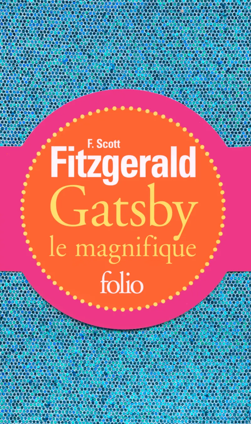 Gatsby le magnifique - Francis Scott Fitzgerald