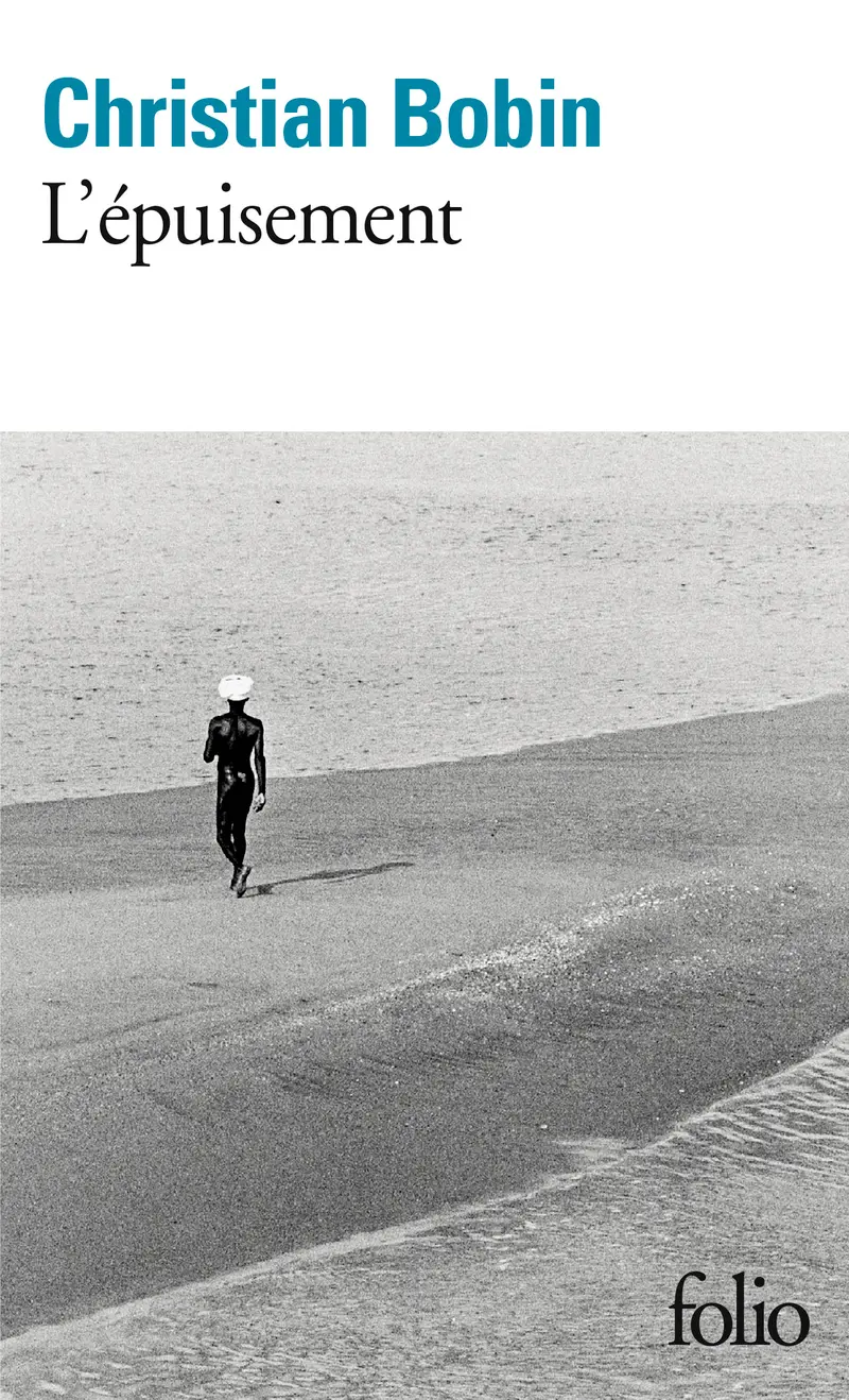 L'épuisement - Christian Bobin