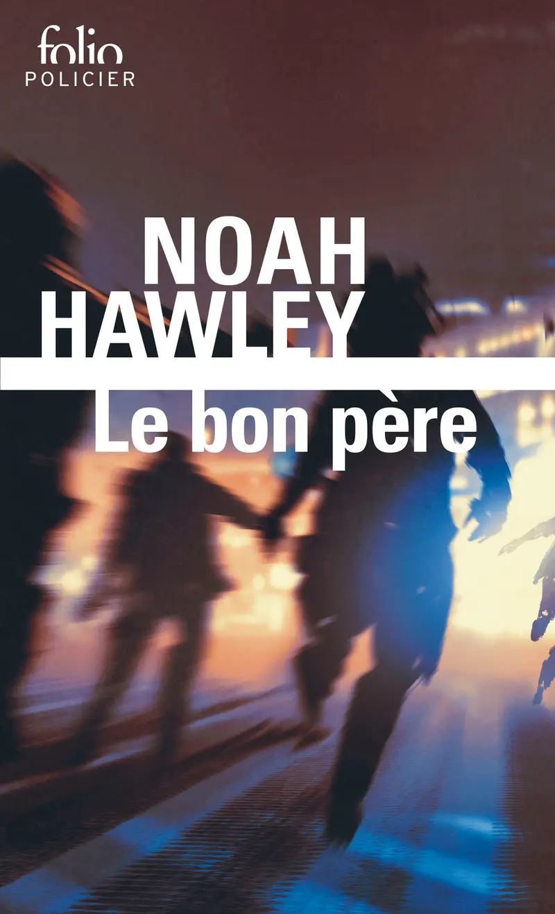 Le bon père - Noah Hawley