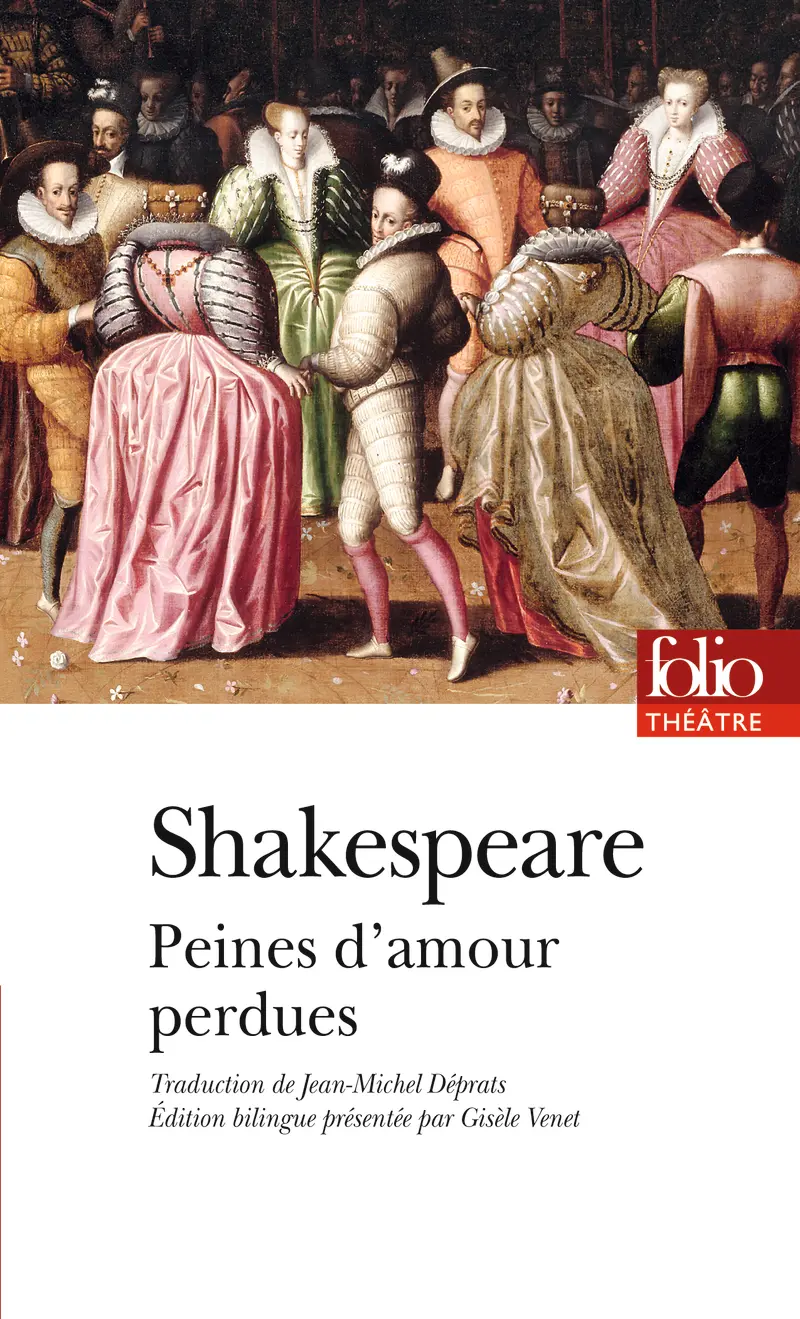 Peines d’amour perdues - William Shakespeare