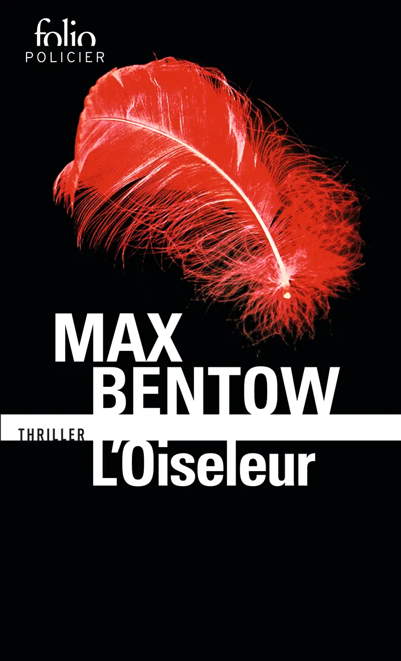 L'oiseleur - Max Bentow