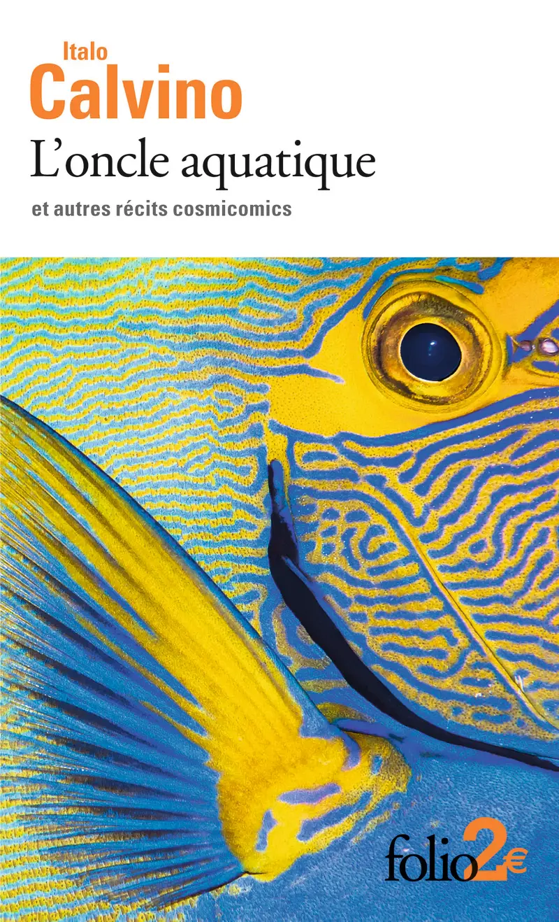 L'oncle aquatique et autres récits cosmicomics - Italo Calvino