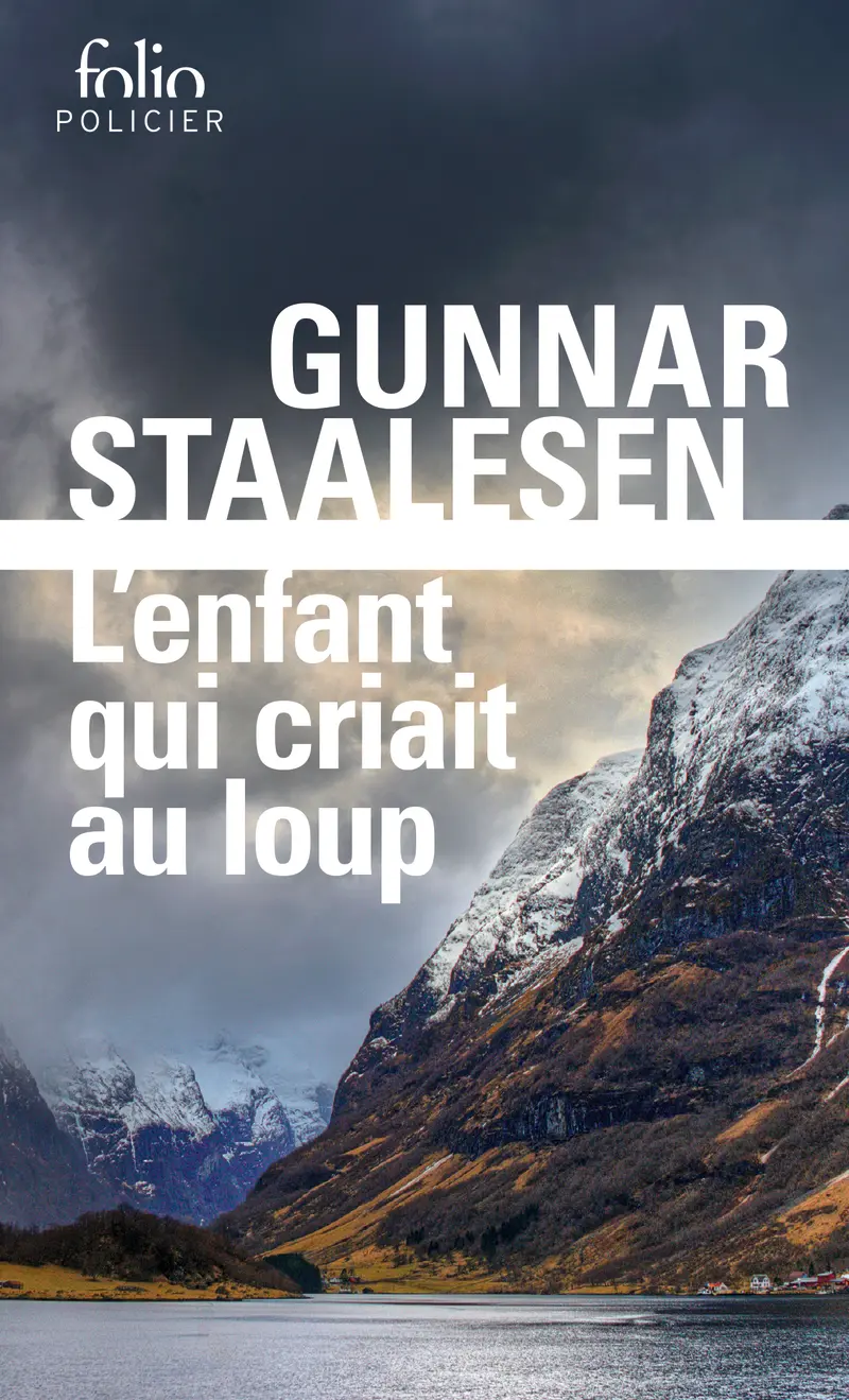 L'enfant qui criait au loup - Gunnar Staalesen