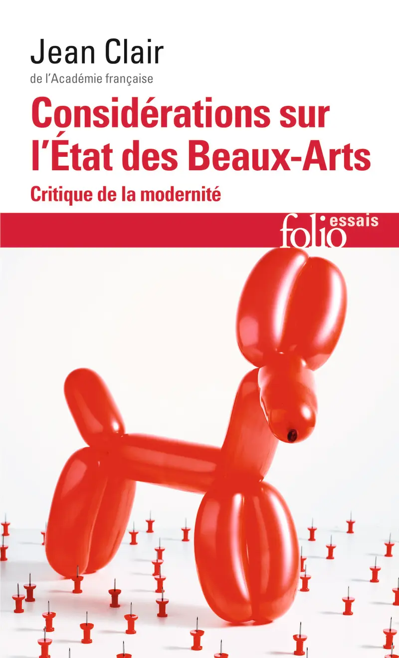 Considérations sur l'État des Beaux-Arts - Jean Clair