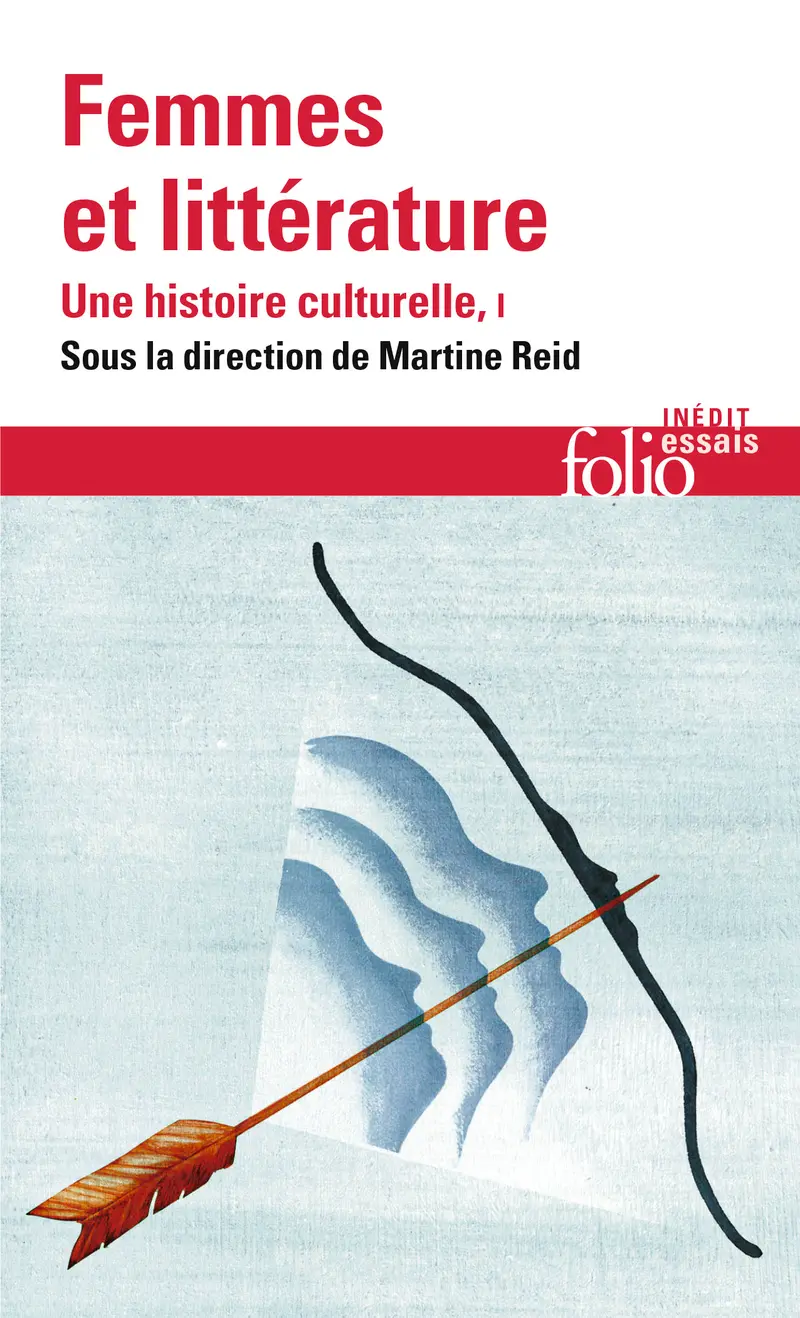 Femmes et littérature - Collectif - Jacqueline Cerquiglini-Toulet - Éliane Viennot - Joan DeJean - Edwige Keller-Rahbé - Christie McDonald