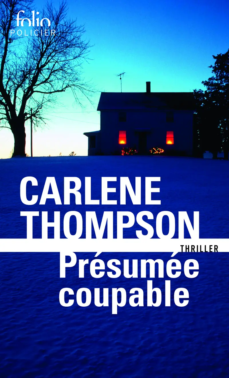 Présumée coupable - Carlene Thompson