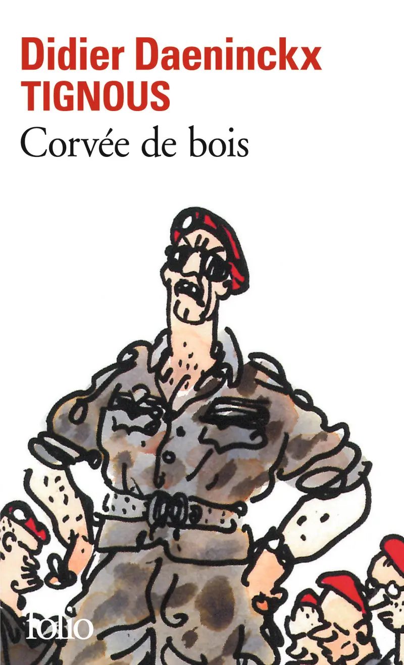 Corvée de bois - Didier Daeninckx - Tignous