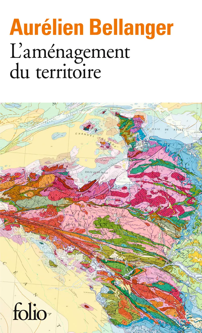 L'aménagement du territoire - Aurélien Bellanger