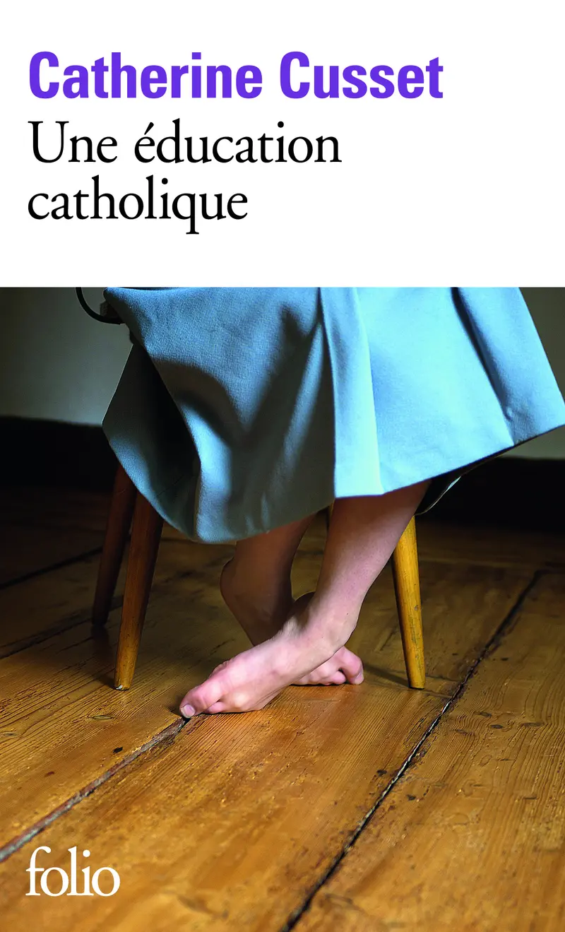 Une éducation catholique - Catherine Cusset