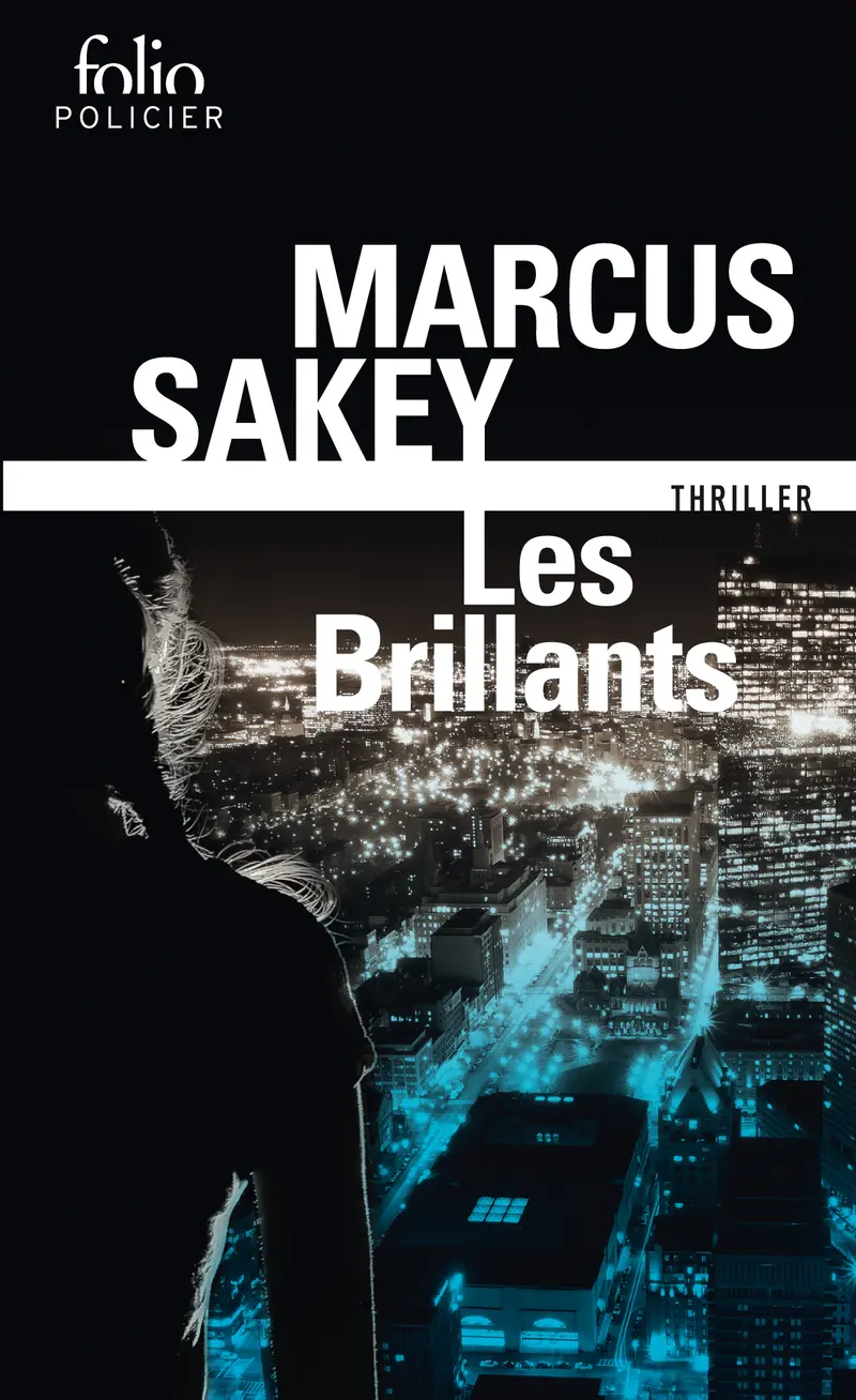 Les Brillants - Marcus Sakey