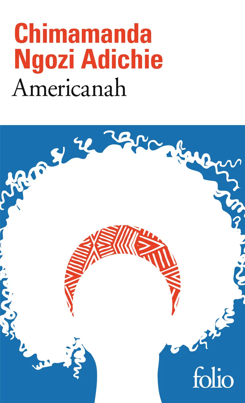 Americanah - Chimamanda Ngozi Adichie