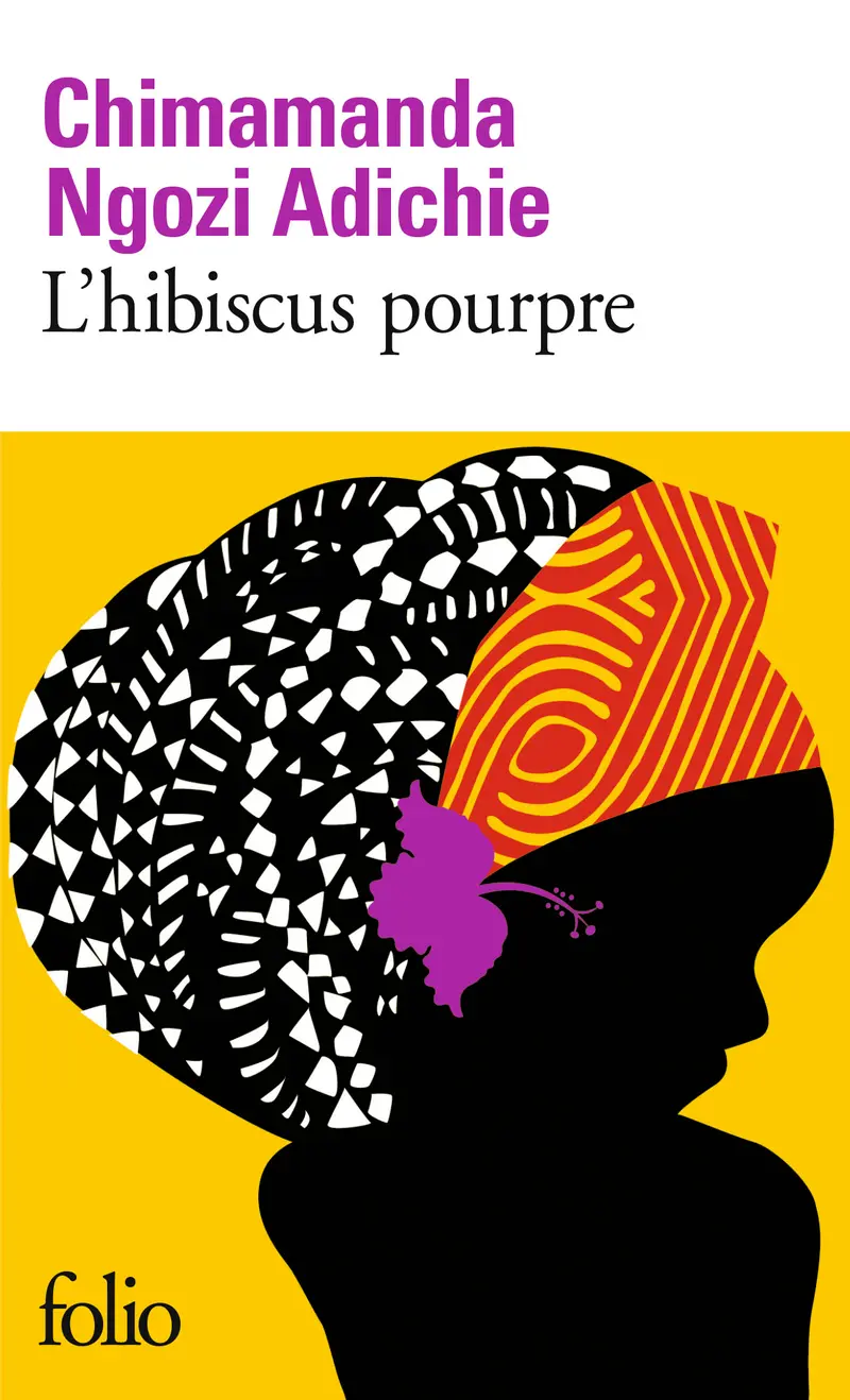 L'hibiscus pourpre - Chimamanda Ngozi Adichie