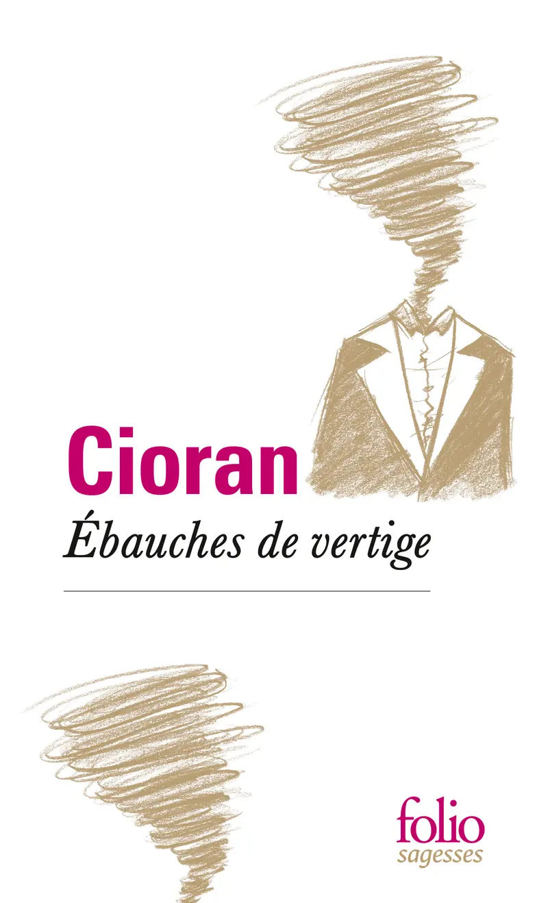 Ébauches de vertige - Cioran