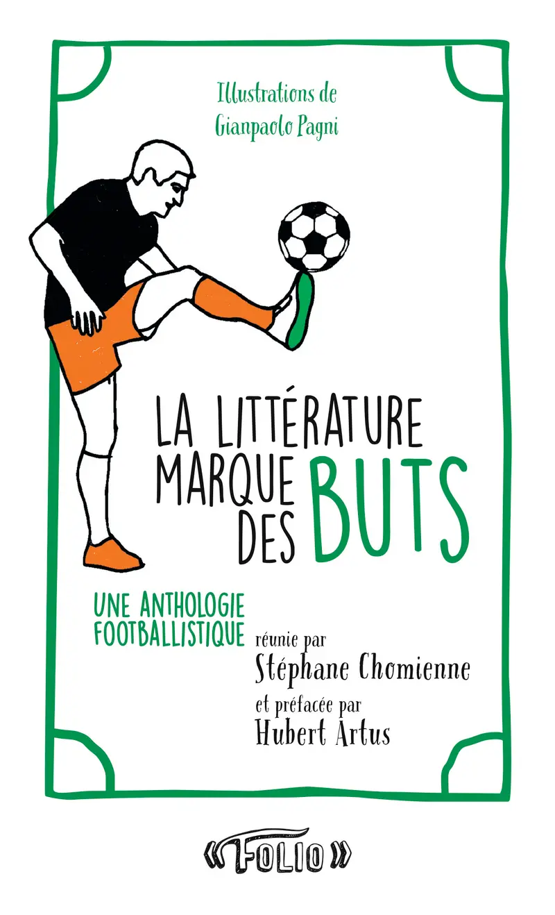 La littérature marque des buts - Collectif - Gianpaolo Pagni