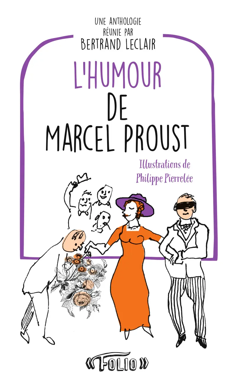 L'humour de Marcel Proust - Marcel Proust - Philippe Pierrelée