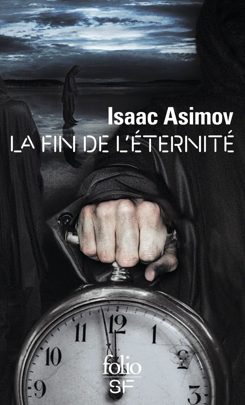 La fin de l'Éternité - Isaac Asimov