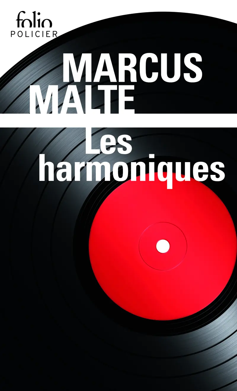 Les harmoniques - Marcus Malte