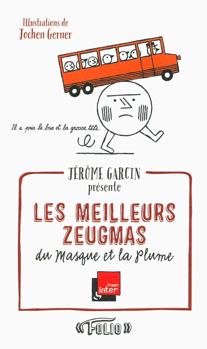 Les meilleurs zeugmas du Masque et la Plume - Collectif - Jochen Gerner