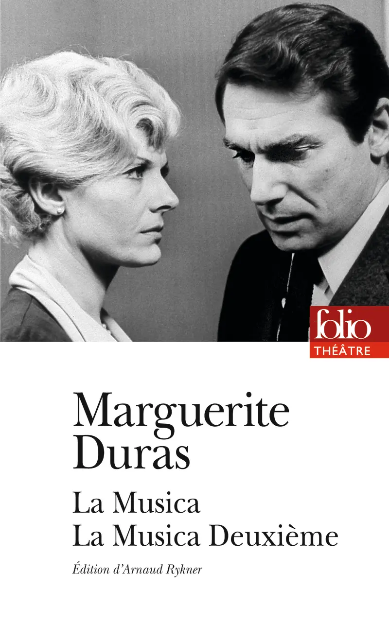La Musica – La Musica Deuxième - Marguerite Duras
