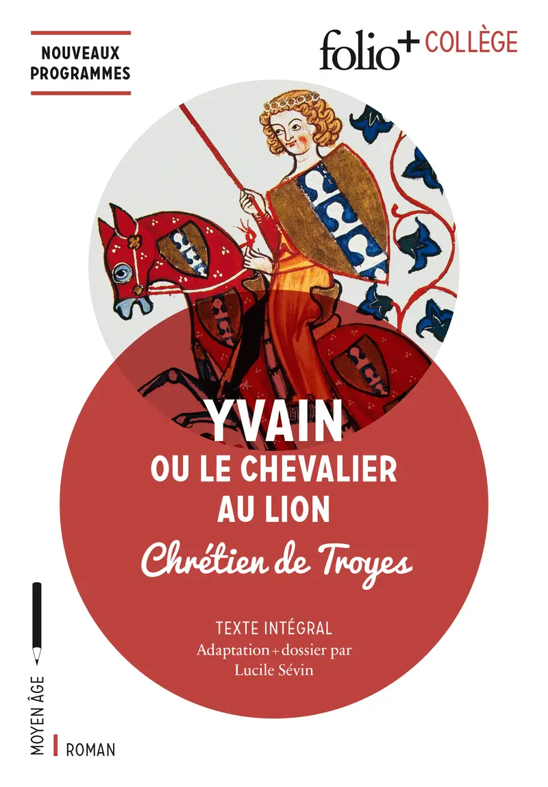 Yvain ou Le Chevalier au Lion - Chrétien de Troyes