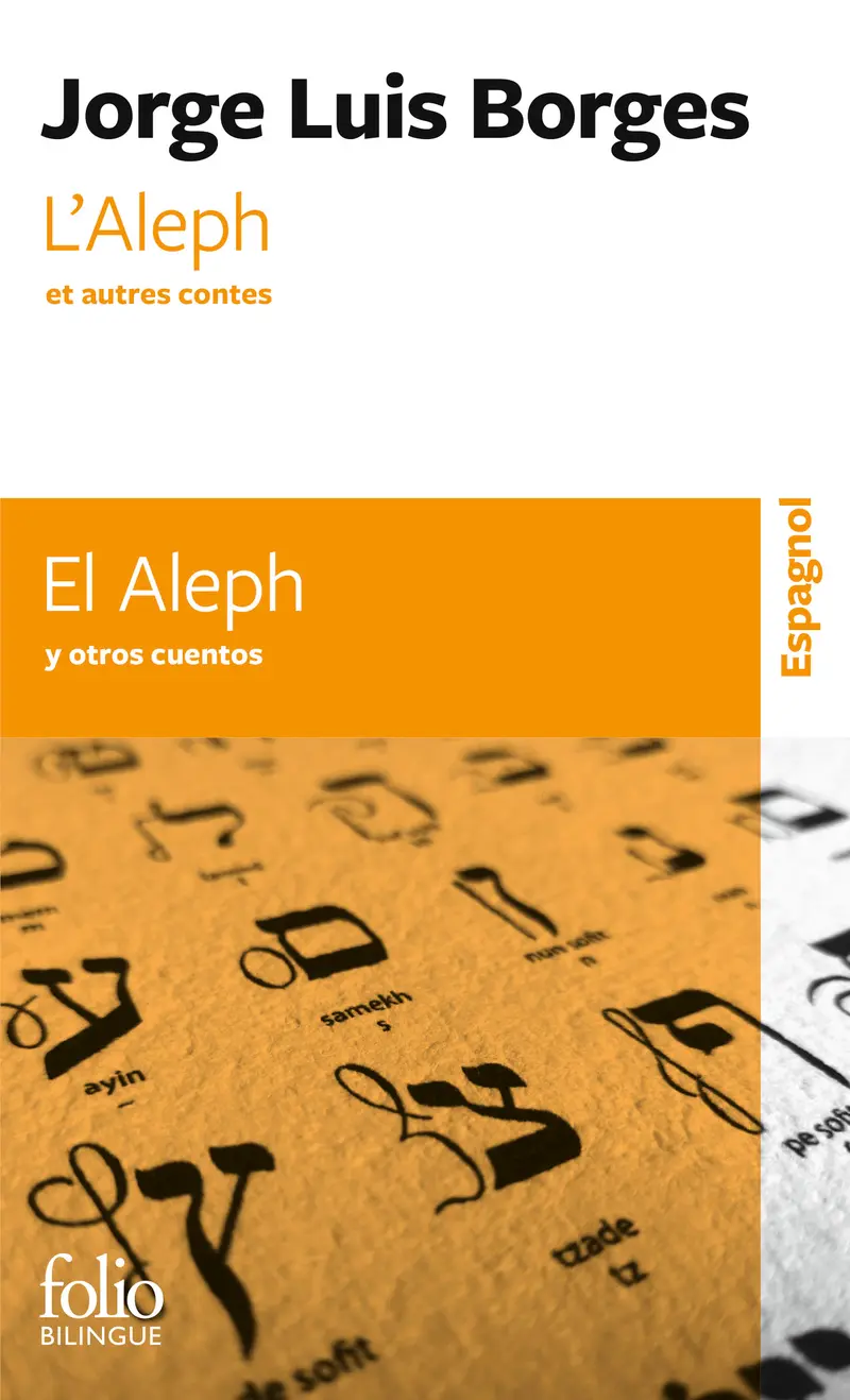 L’Aleph et autres contes/El Aleph y otros cuentos - Jorge Luis Borges