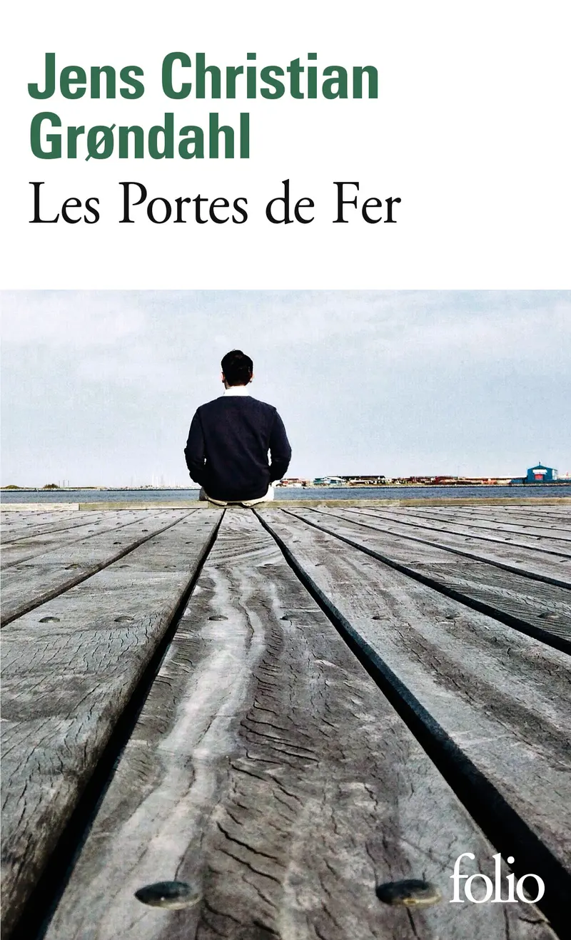 Les Portes de Fer - Jens Christian Grøndahl Les Portes de Fer - Jens Christian Grøndahl