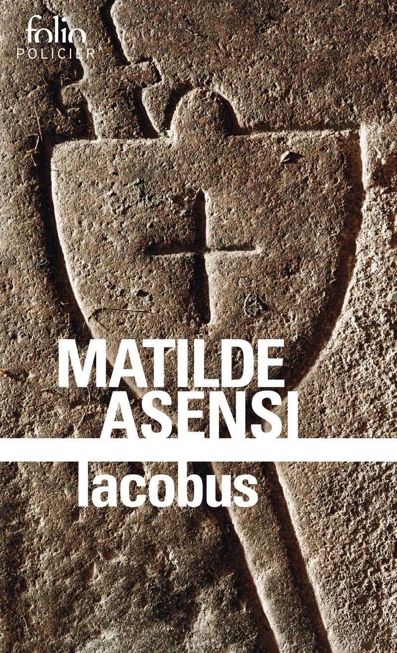 Iacobus - Matilde Asensi