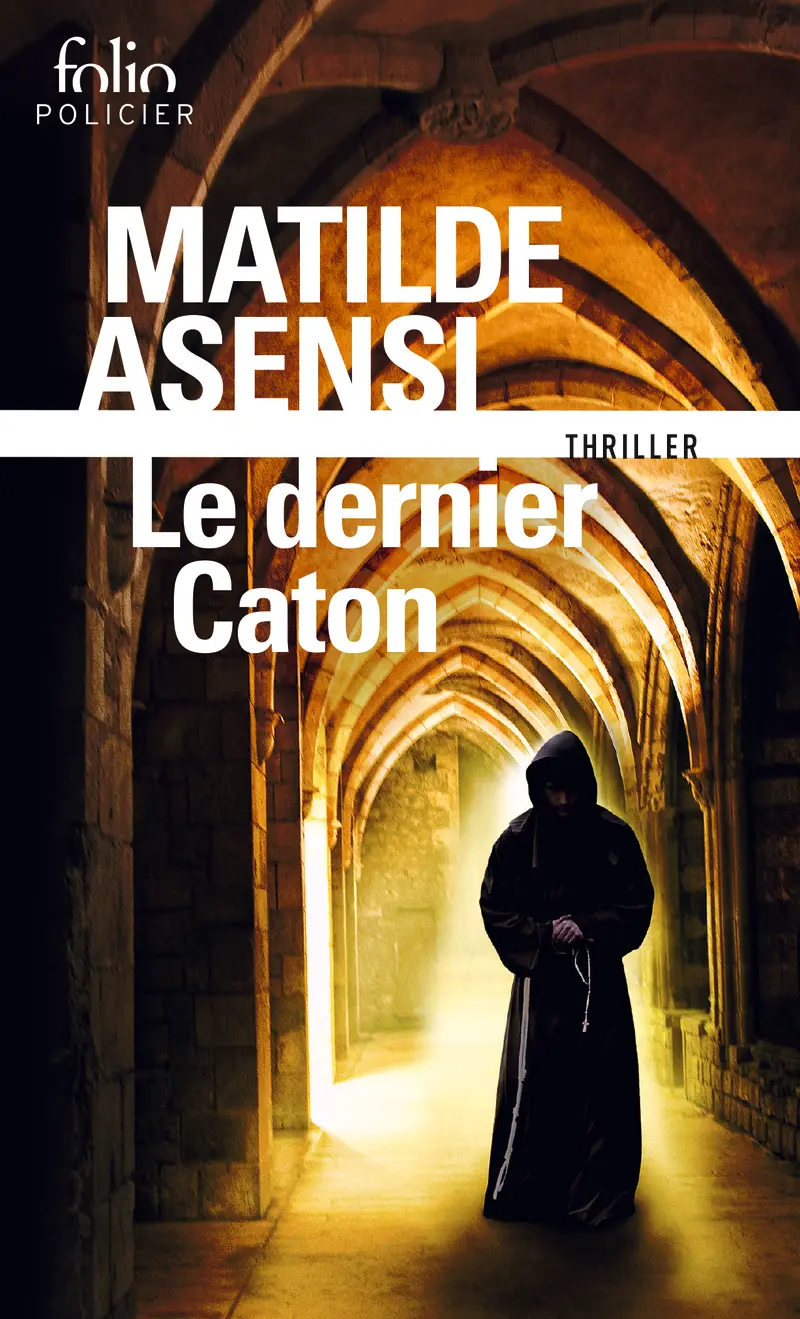 Le dernier Caton - Matilde Asensi