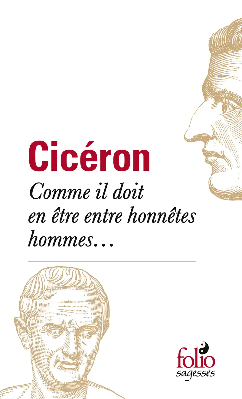 Comme il doit en être entre honnêtes hommes... - Cicéron