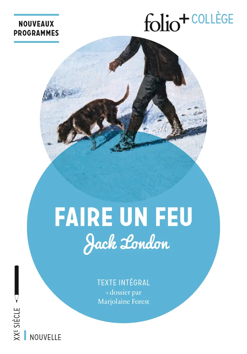 Faire un feu - Jack London