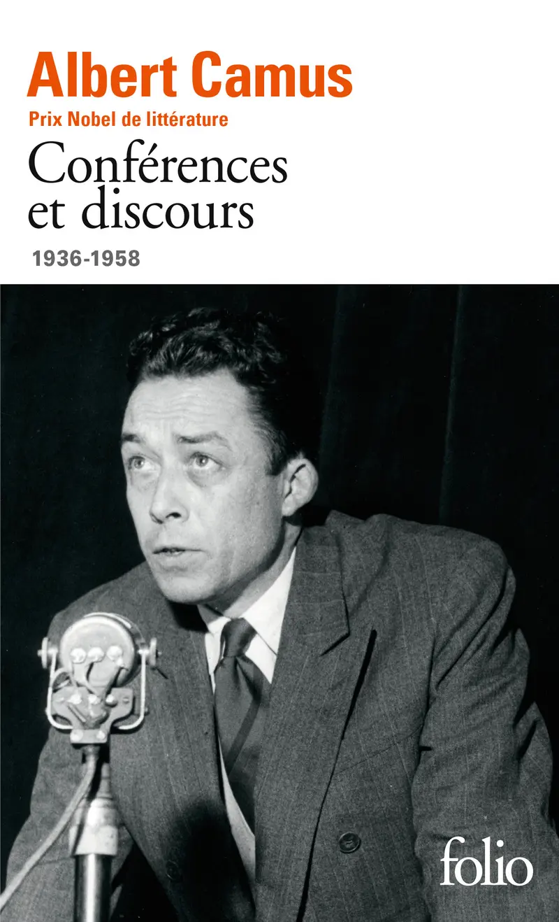 Conférences et discours - Albert Camus