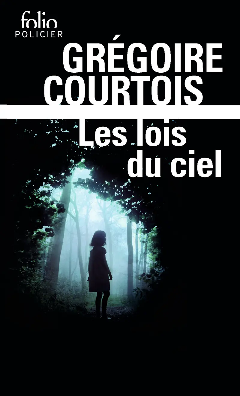 Les lois du ciel - Grégoire Courtois