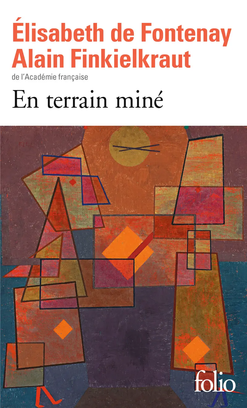 En terrain miné - Alain Finkielkraut - Élisabeth de Fontenay