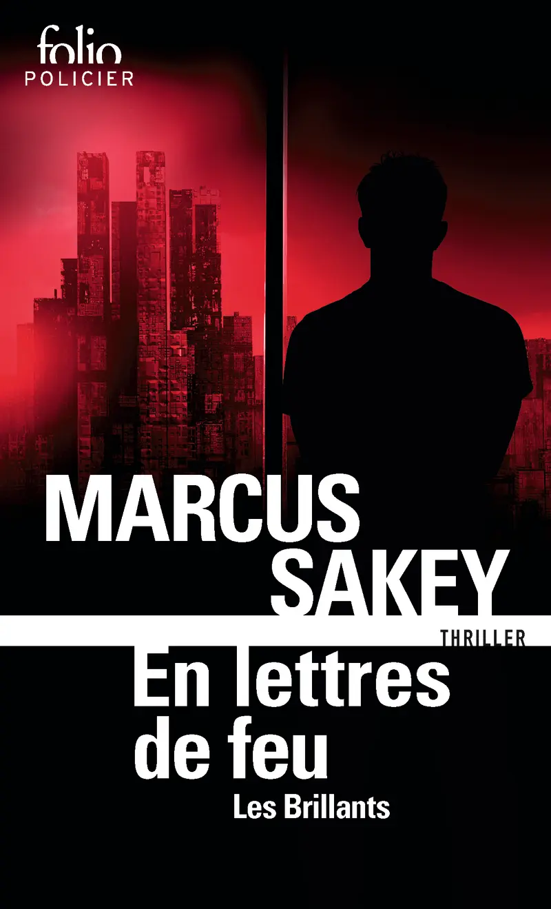 En lettres de feu - Marcus Sakey