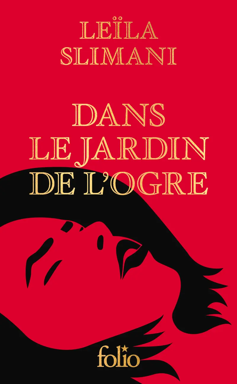 Dans le jardin de l'ogre - Leïla Slimani