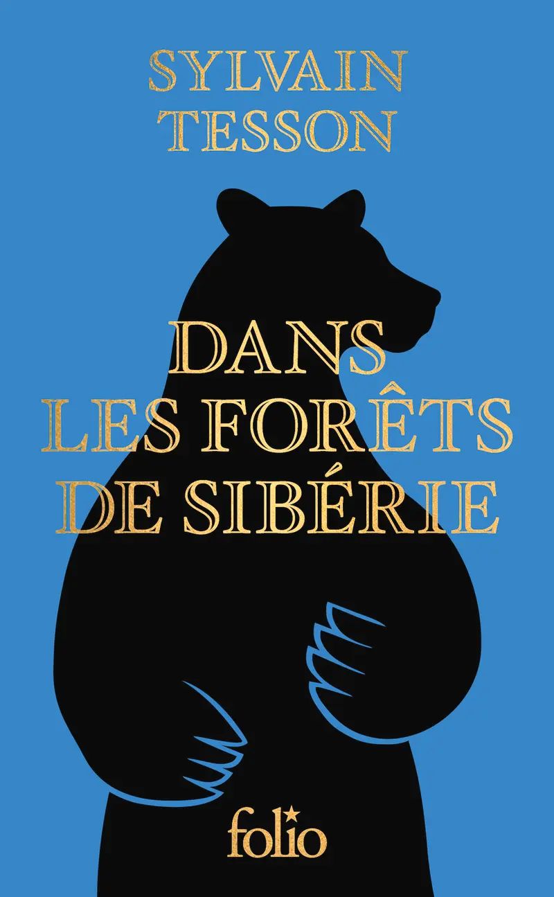 Dans les forêts de Sibérie - Sylvain Tesson