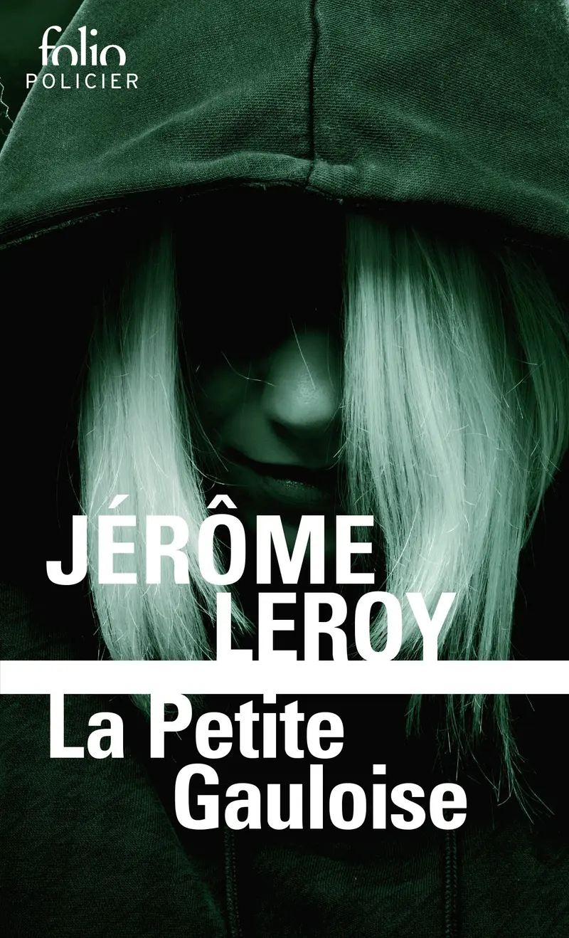 La Petite Gauloise - Jérôme Leroy