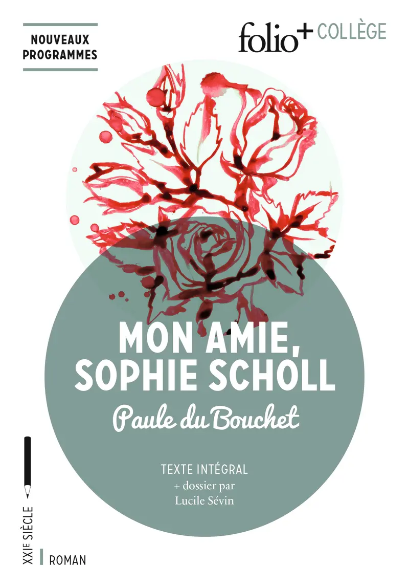 Mon amie Sophie Scholl - Paule Du Bouchet