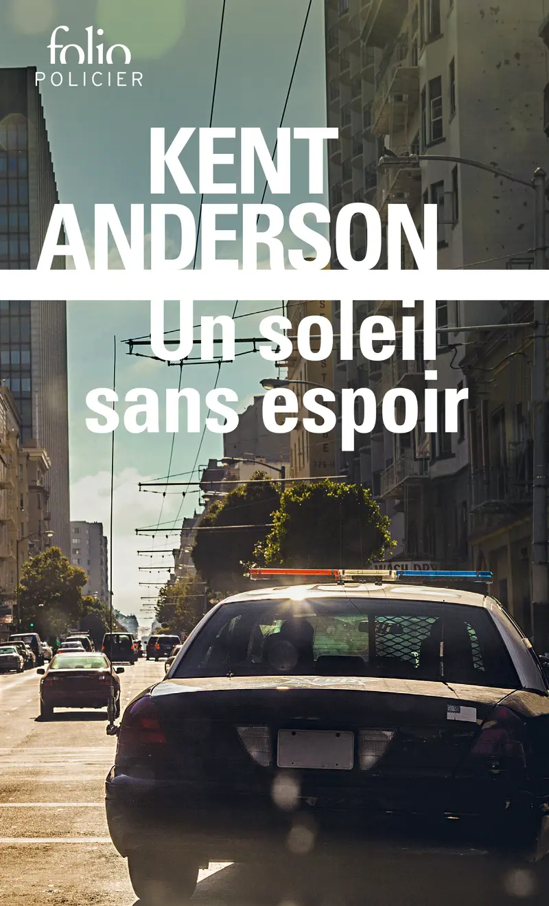 Un soleil sans espoir - Kent Anderson