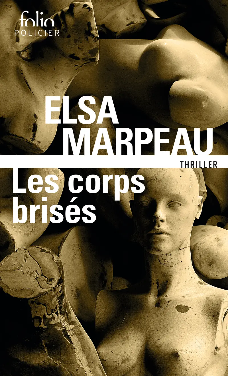 Les corps brisés - Elsa Marpeau