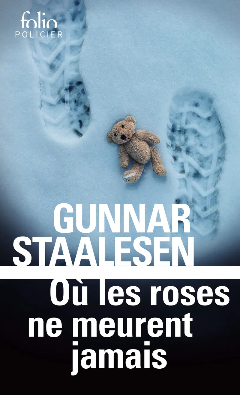 Où les roses ne meurent jamais - Gunnar Staalesen