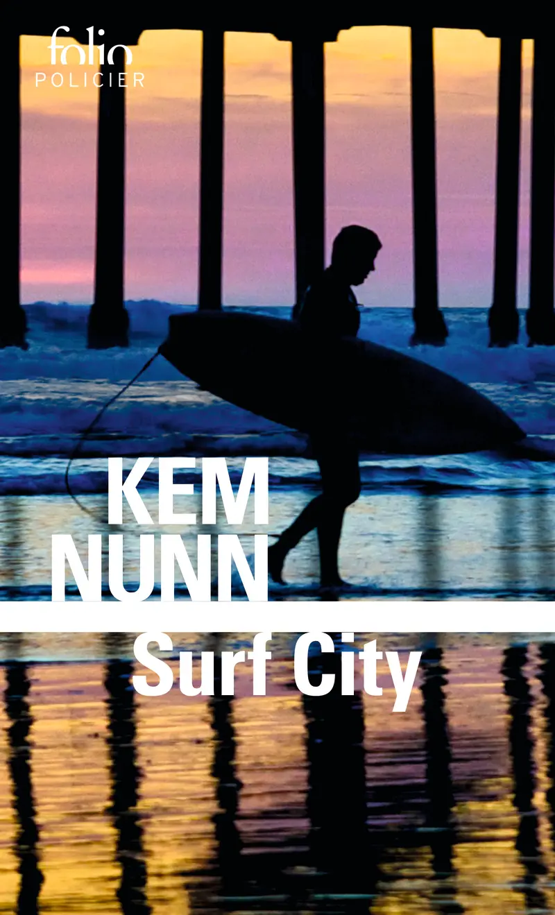 Surf City - Kem Nunn