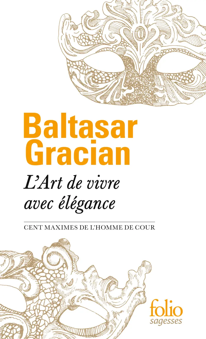 L'Art de vivre avec élégance - Baltasar Gracian