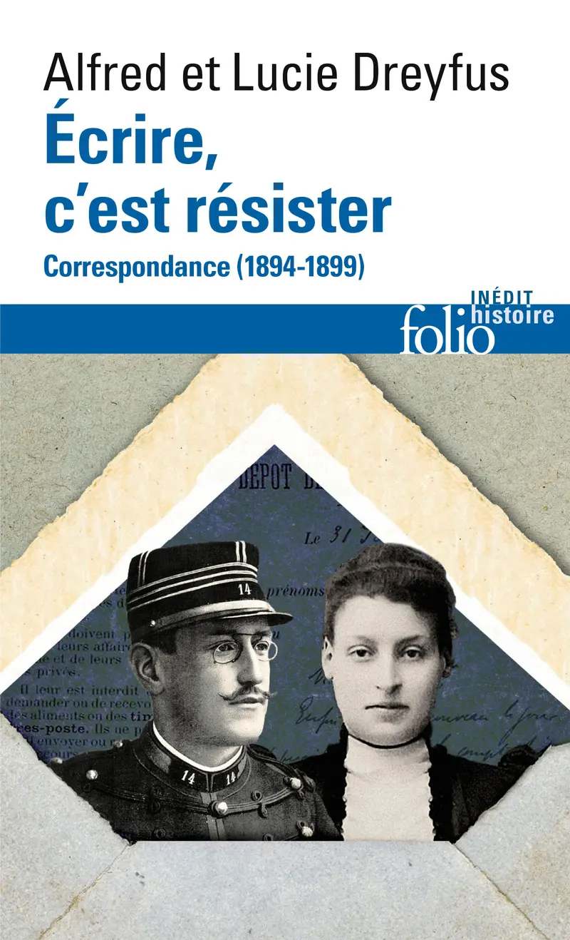 Écrire, c’est résister - Alfred Dreyfus - Lucie Dreyfus