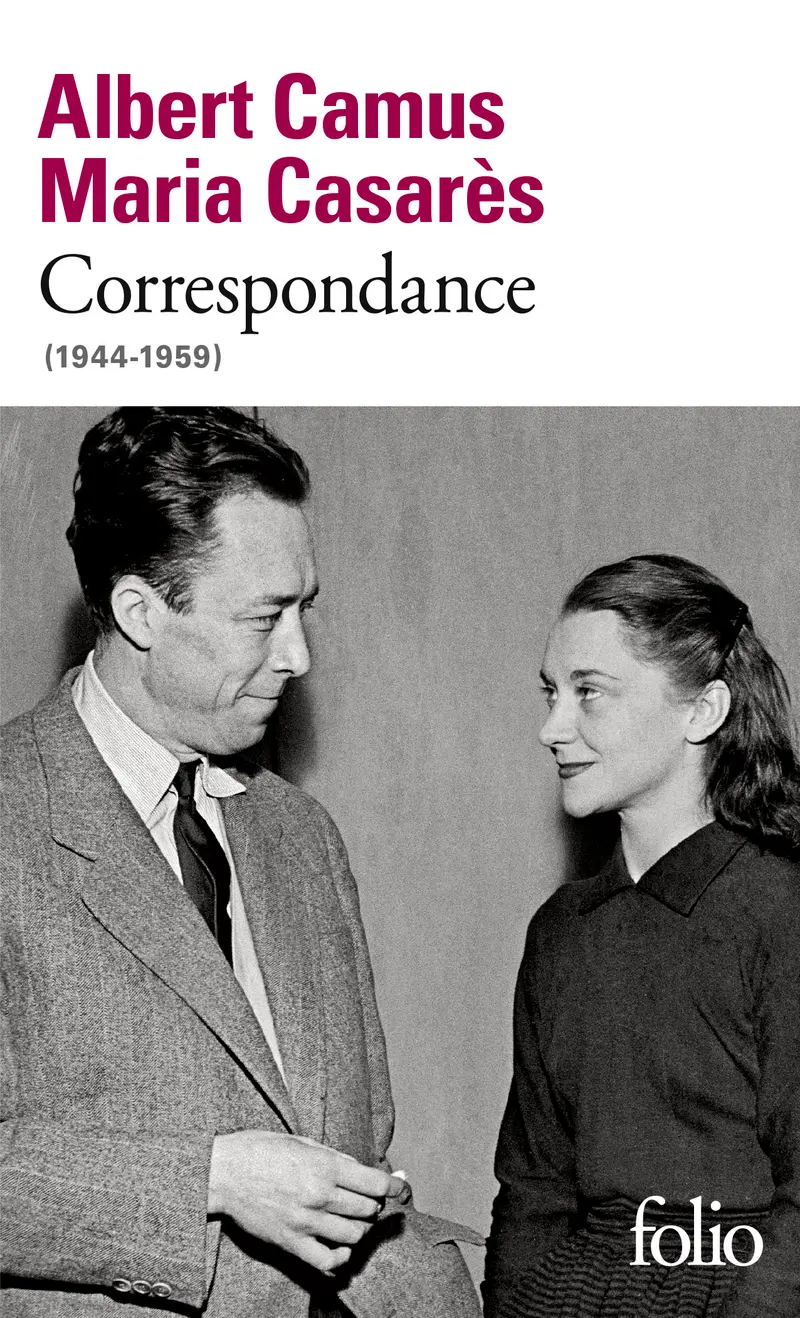 Correspondance - Albert Camus - Maria Casarès